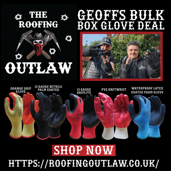 Geoffs Bulk Box Glove Deal - The Roofing Outlaw